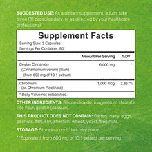 Load image into Gallery viewer, Ceylon Cinnamon 6,000mg with Chromium 1,000mcg Per Serving, 240 Capsules