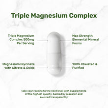 Load image into Gallery viewer, Triple Magnesium Complex 500mg, 240 Capsules