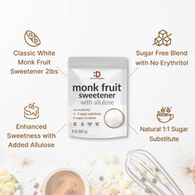 Load image into Gallery viewer, Monk Fruit Sweetener with Allulose, 2lbs