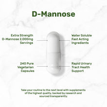 Load image into Gallery viewer, D Mannose Veggie Capsules, 2,000mg Per Serving, 240 Pills
