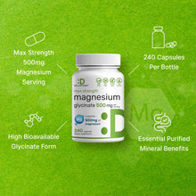 Load image into Gallery viewer, Max Strength Magnesium Glycinate 500mg Per Serving, 240 Capsules
