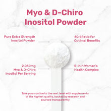 Load image into Gallery viewer, Myo-Inositol &amp; D-Chiro Inositol Supplement for Women (40:1), 8oz Powder
