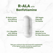 Load image into Gallery viewer, R Alpha Lipoic Acid 600mg with Benfotiamine 300mg Per Serving, 120 Veggie Capsules
