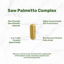 Load image into Gallery viewer, Saw Palmetto Supplement 5000mg with Pumpkin Seed, 300 Capsules

